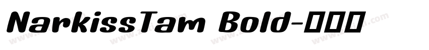 NarkissTam Bold字体转换
